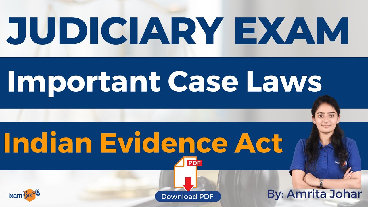 Important Case Laws for Judiciary | Indian Evidence Act | Judiciary Exam  | By Amrita Kaur
