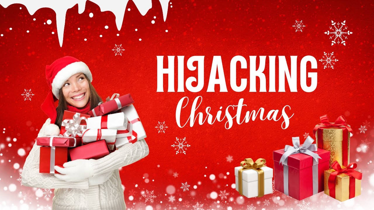 Hijacking Christmas