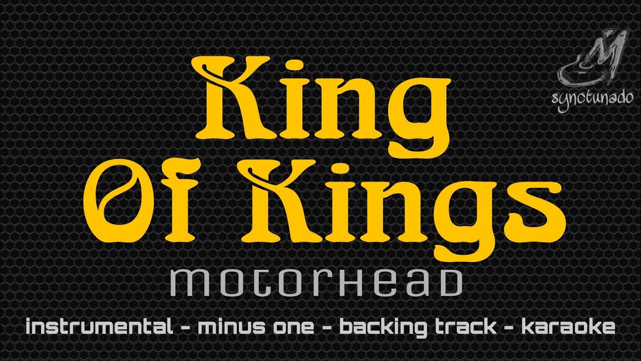 KING OF KINGS [ MOTORHEAD ] REMASTERED | INSTRUMENTAL | MINUS ONE