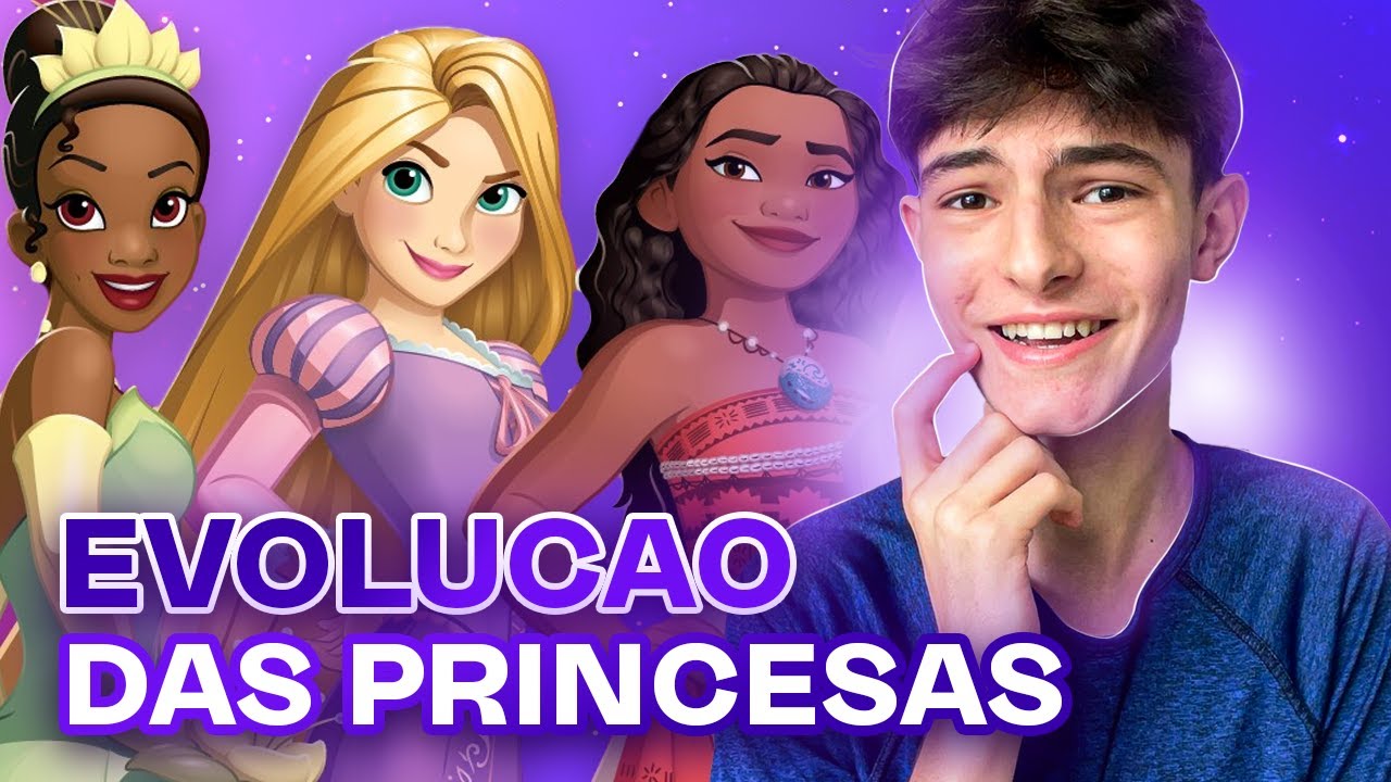 EVOLUÇÃO DAS PRINCESAS DA DISNEY!