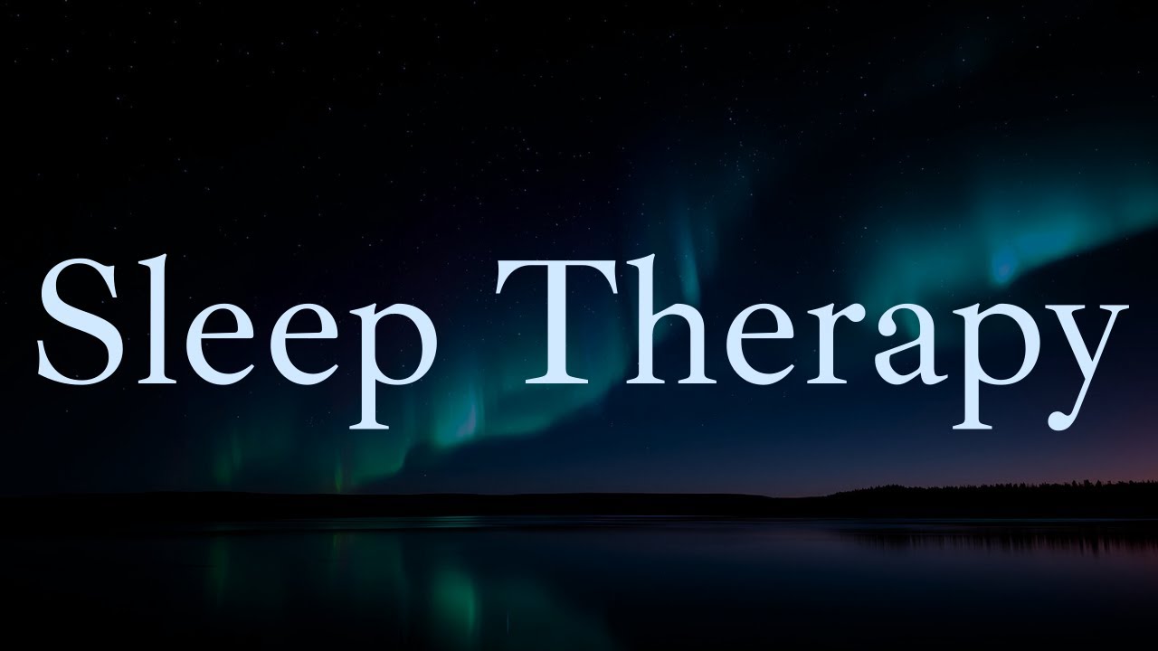 (No Ads) Sleep Therapy | 8 Hours Sleep Music to Soothe an Overactive Nervous System & Deep Rest