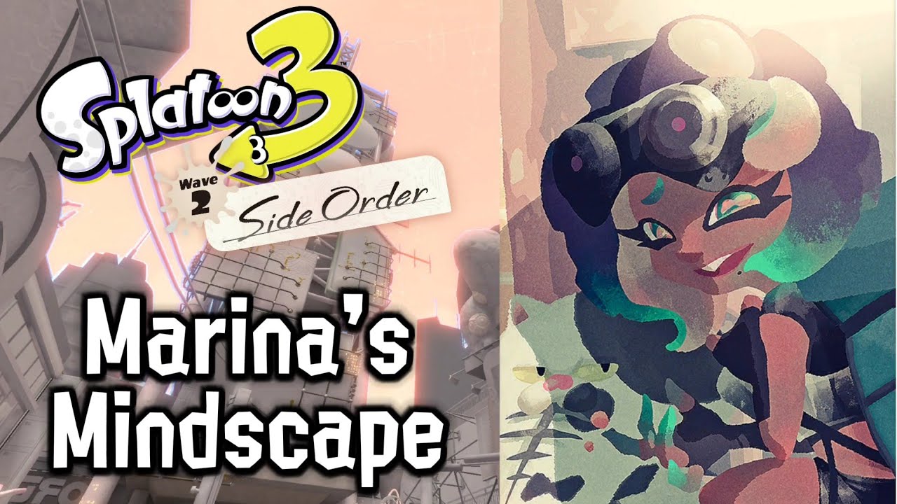Within Marina's Mindscape | Splatoon 3 Side Order Theory