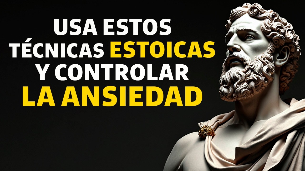 9 Técnicas Estoicas SECRETAS para Vencer la Ansiedad en 7 Días | Estoicismo
