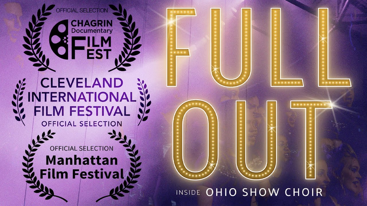 Full Out: Inside Ohio Show Choir (2021) [Full Documentary]
