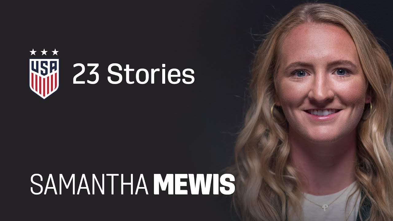 ONE NATION. ONE TEAM. 23 Stories: Sam Mewis