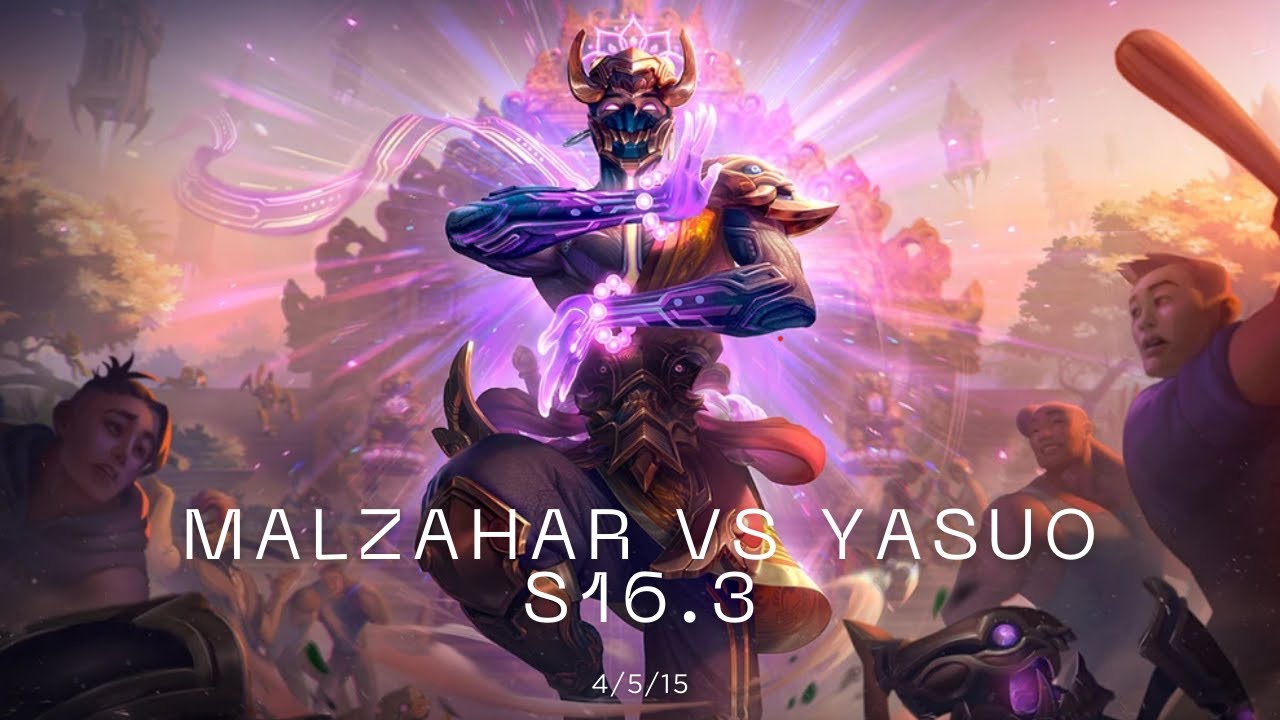 GUIDE MALZAHAR VS YASUO : STOP LES MORTS INUTILES !