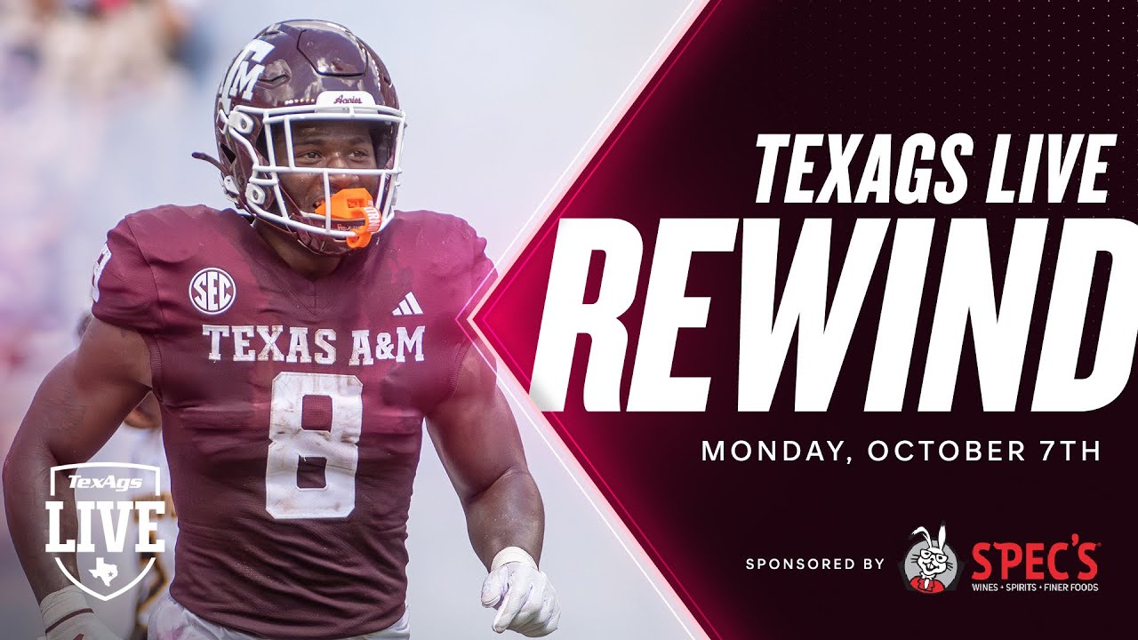 Texas A&M pummels Missouri 👀 | TA Rewind w/ Billy Liucci, Olin Buchanan & More!