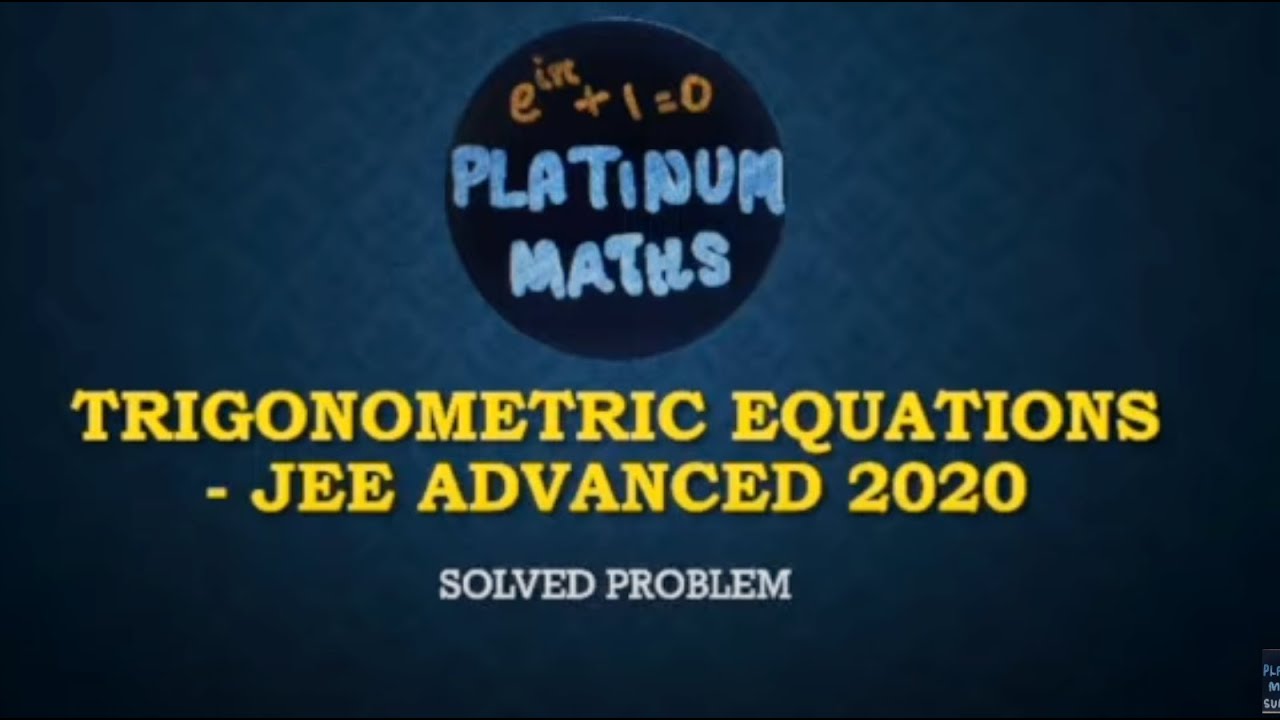 TRIGONOMETRIC EQUATIONS || JEE ADVANCED #jeeadvanced #iitjee #maths #jeeadvancedmaths