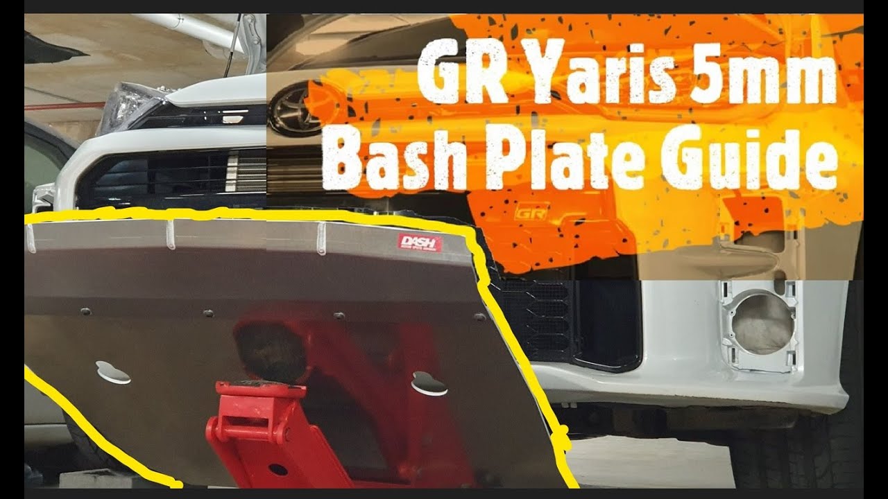 GR Yaris - Thick Bash Plate install guide