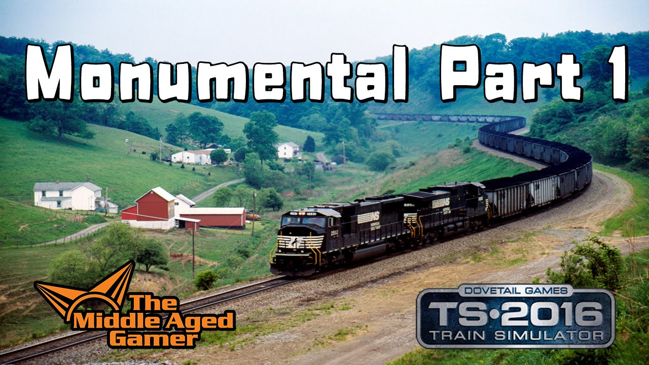 Train Simulator 2016 - Norfolk Southern Coal District - Monumental Part 1