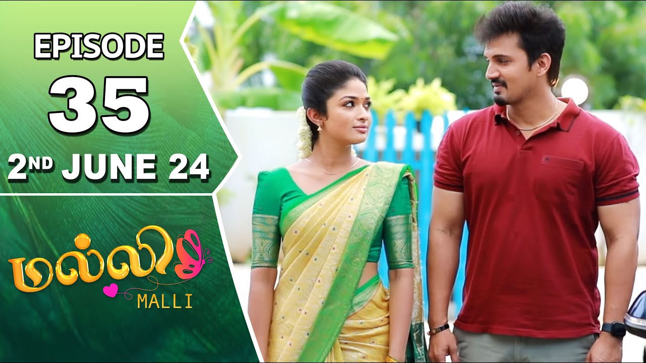 Malli Serial | Episode 35 | 2nd June 2024 | Nikitha | Vijay | Saregama TV Shows Tamil