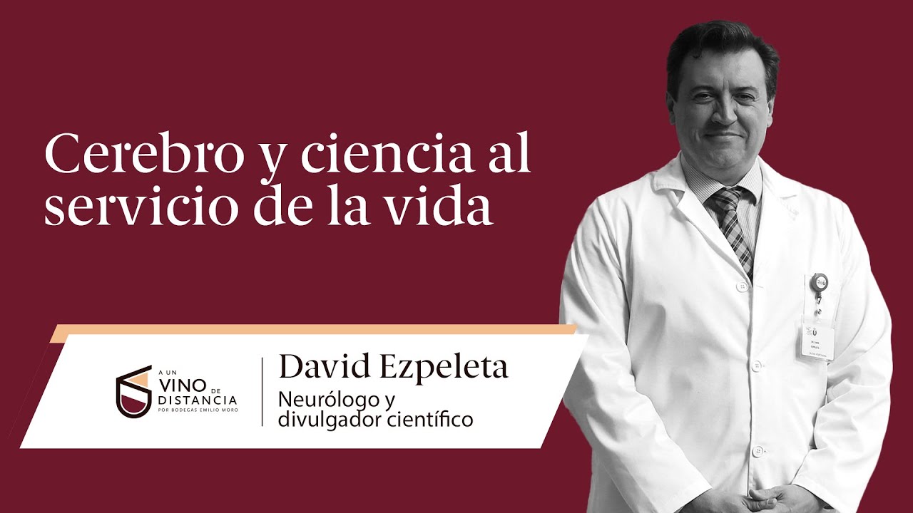 David Ezpeleta | Neurólogo | Cerebro y ciencia al servicio de la vida