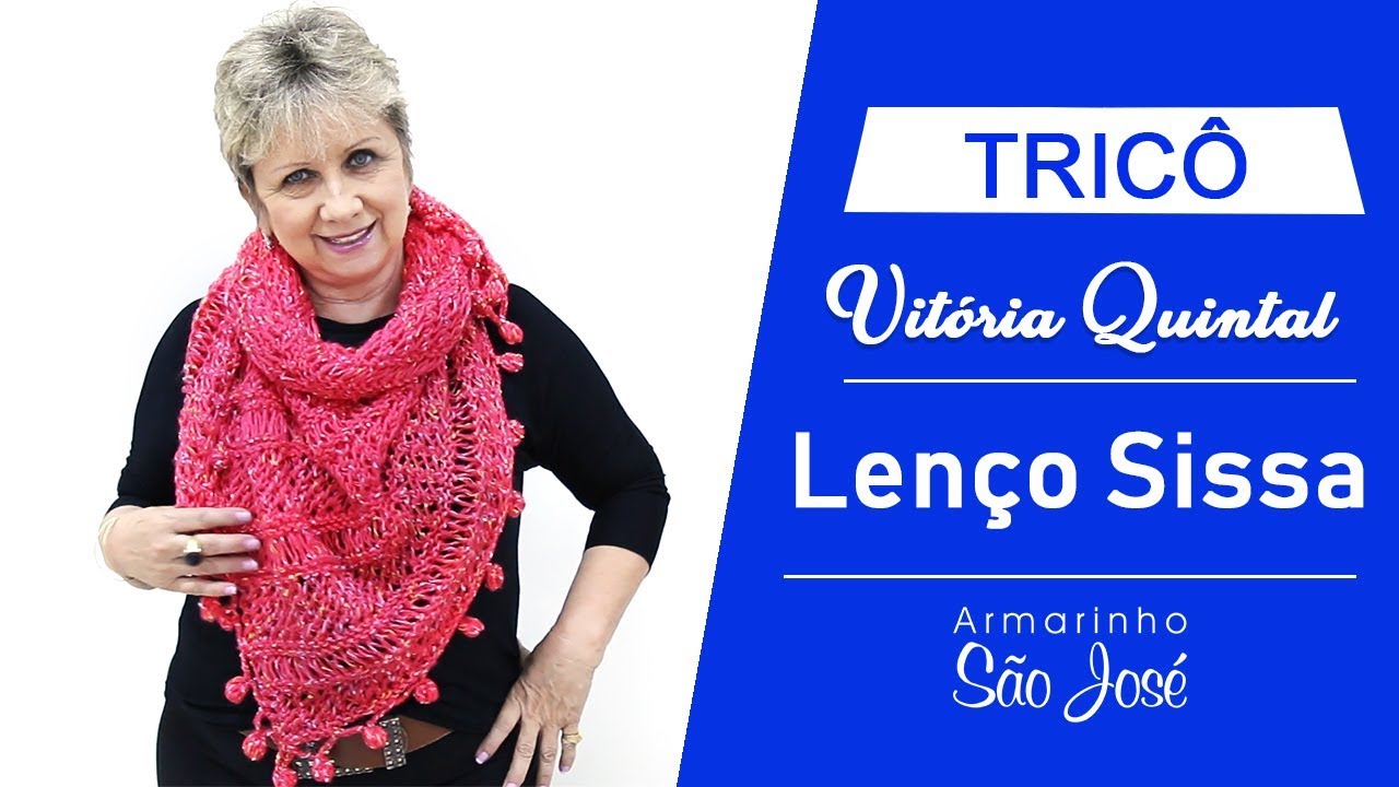 Como Fazer Lenço de Tricô Sissa por Vitória Quintal
