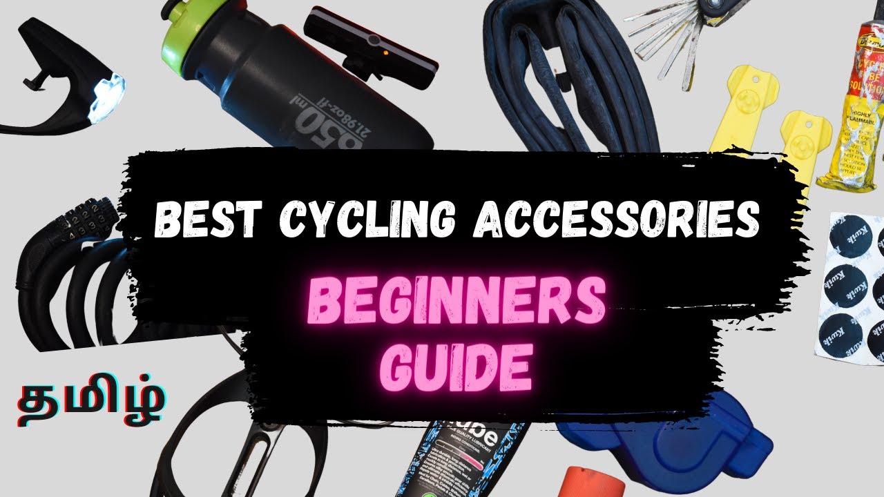 cycling accessories |  tamil cycling vlog | how to buy cycling accessories