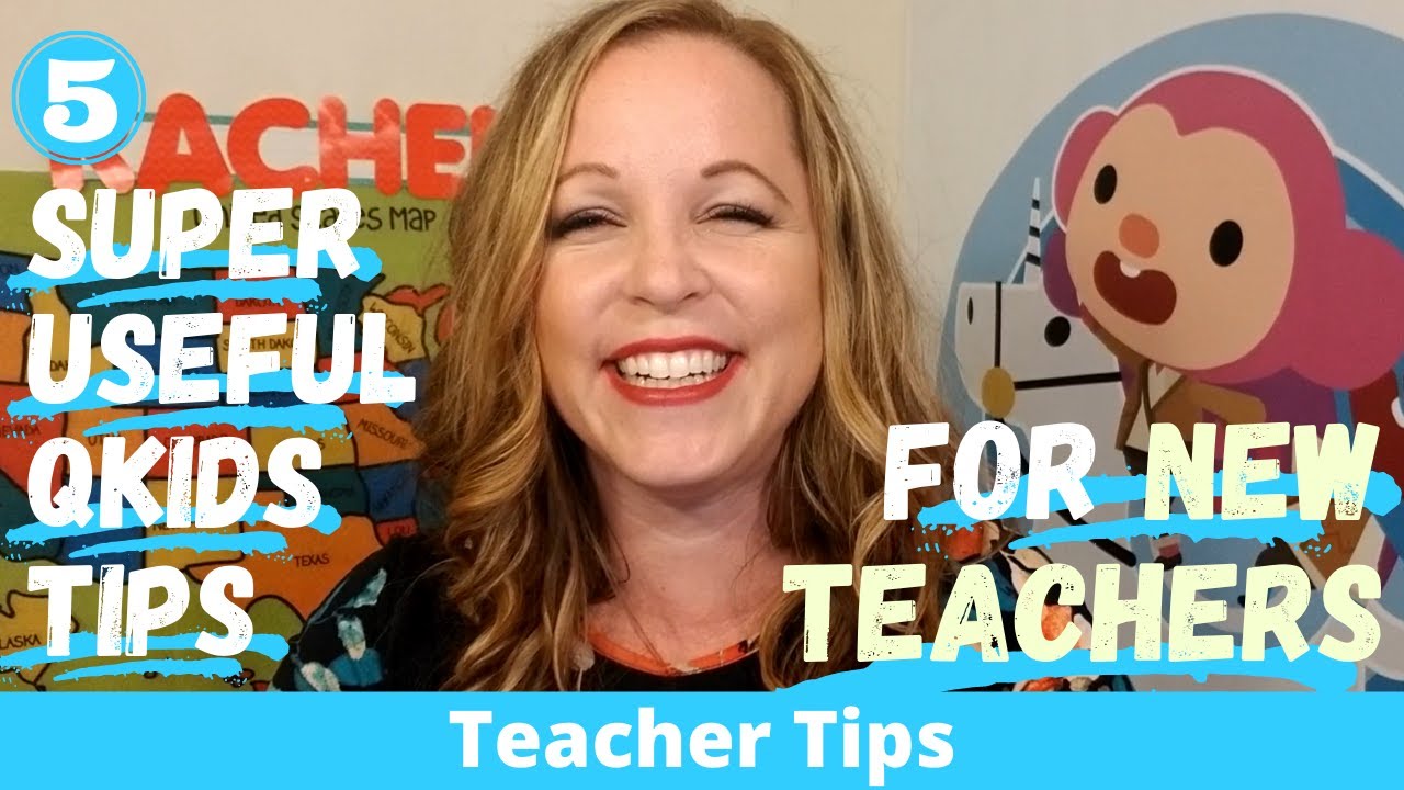5 Super Useful Qkids Tips for New Teachers | Online Teaching Tips | Qkids
