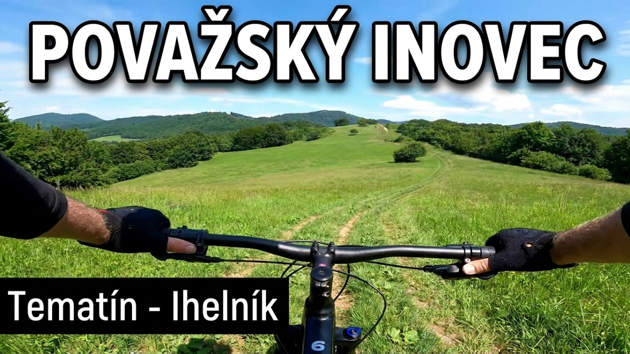 Veselé vŕšky, Tematín, Ihelník | #mtb cyklovýlet Považský Inovec | 6.6.2024
