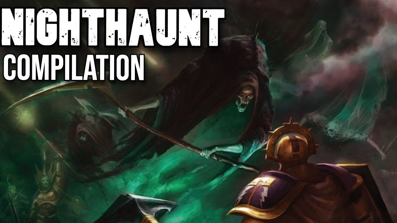 Nighthaunt Compilation