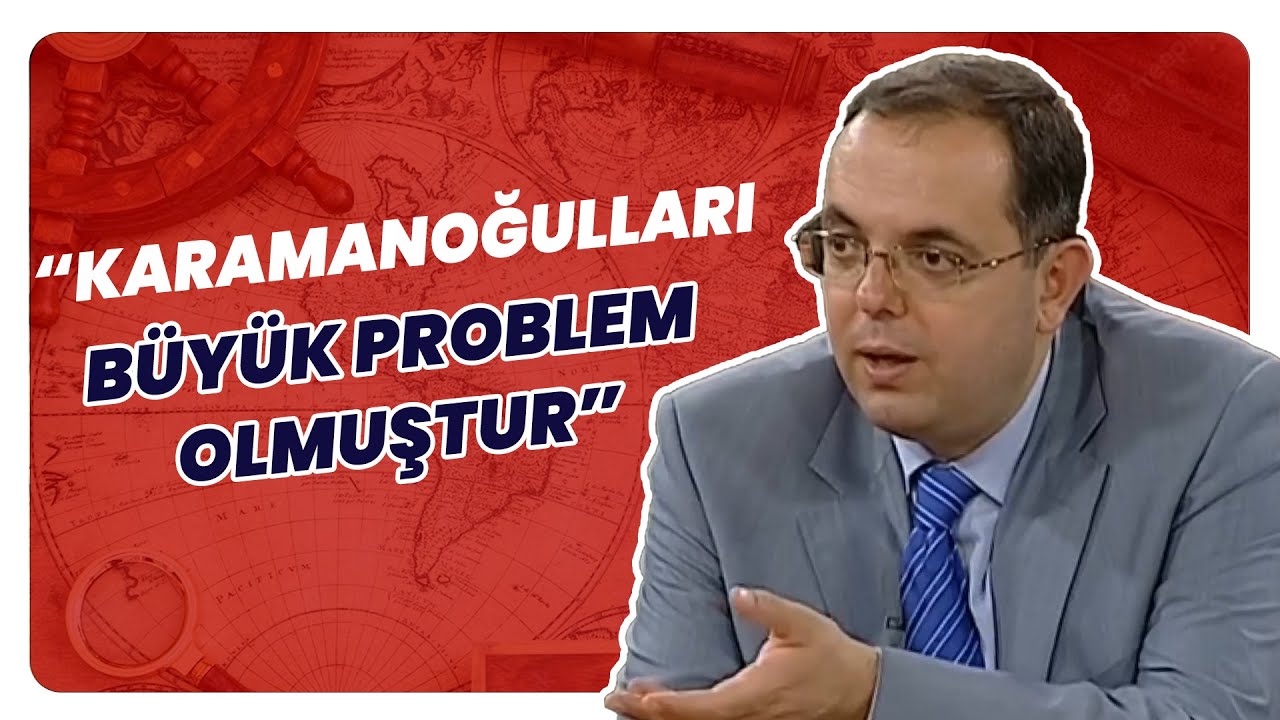 Karamanoğulları Beyliği'nin Anadolu'daki Önemi! | Tarihin Arka Odası