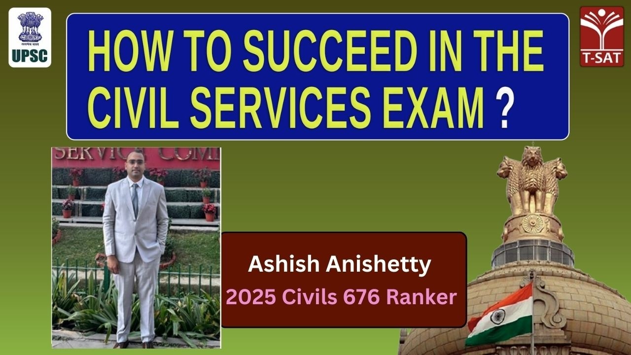How to succeed in Civil Services Exam? | T-SAT Live Interaction with Ashish Anishetty