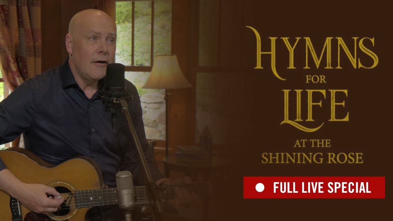 Hymns for Life LIVE | Full Special | Brian Doerksen & Friends