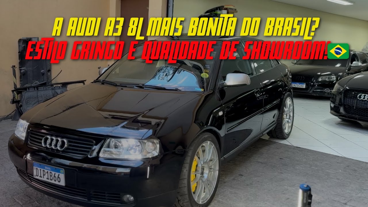 A Audi A3 8L Mais Bonita do Brasil? Estilo Gringo e Qualidade de Showroom!🇧🇷