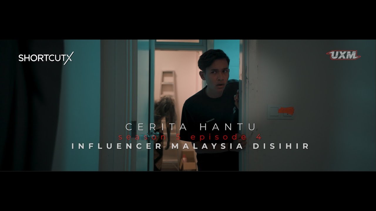 CERITA HANTU Season 5 Ep4: INFLUENCER MALAYSIA DISIHIR