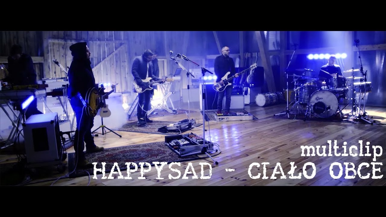 Happysad - Ciało Obce (multiclip)