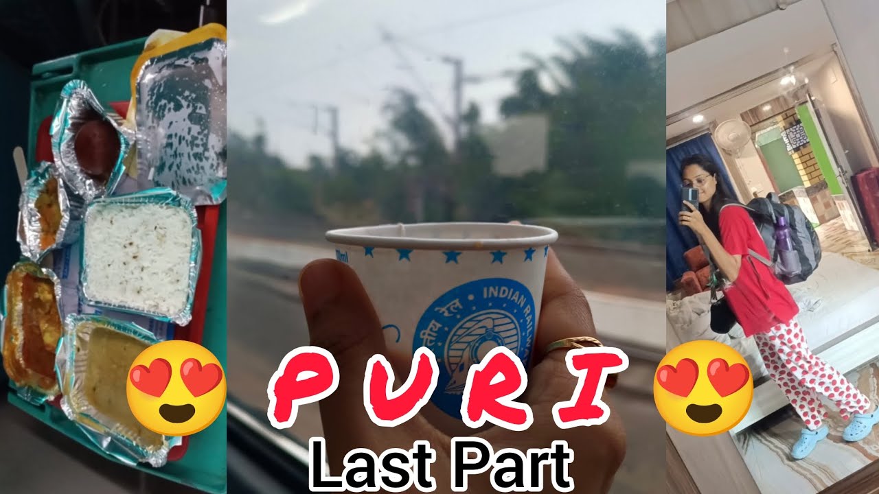 Puri 😍 Last Part 😃 Vlog-09 #youtubevideo #puri