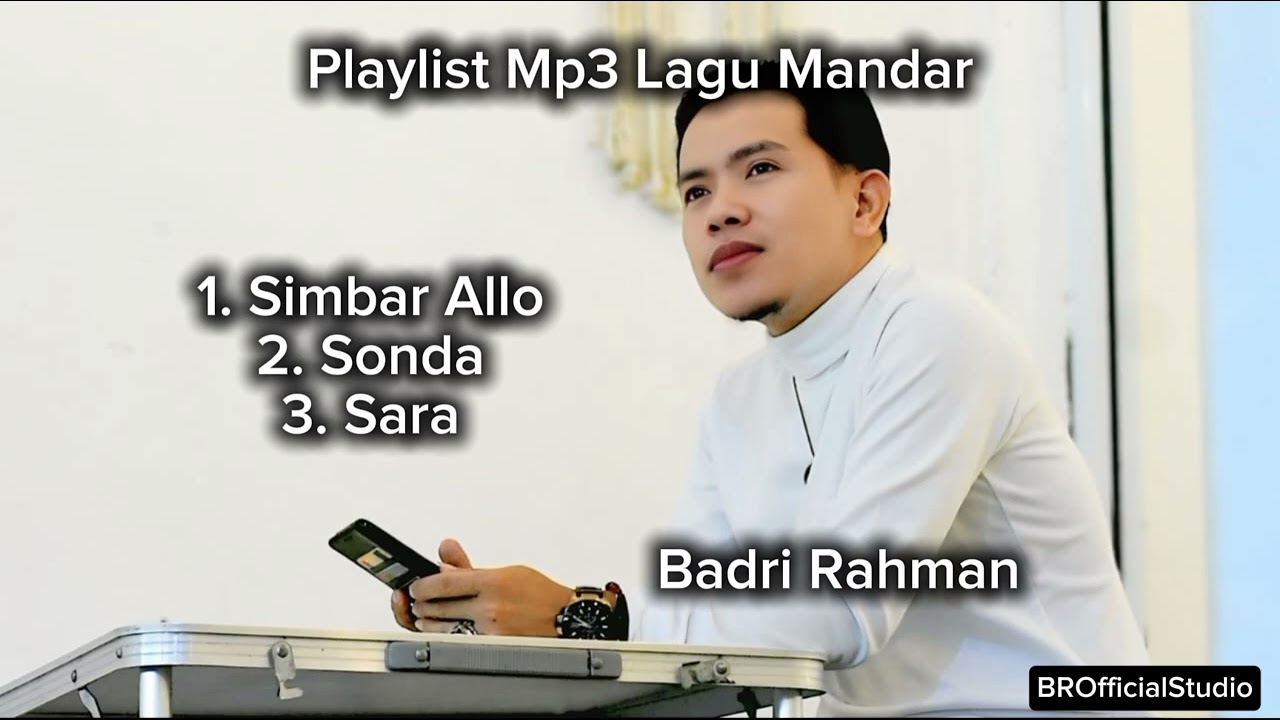 3 Lagu Mandar . Badri Rahman