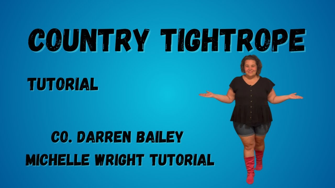 Country tightrope line dance tutorial Beginner choreography by Darren Bailey