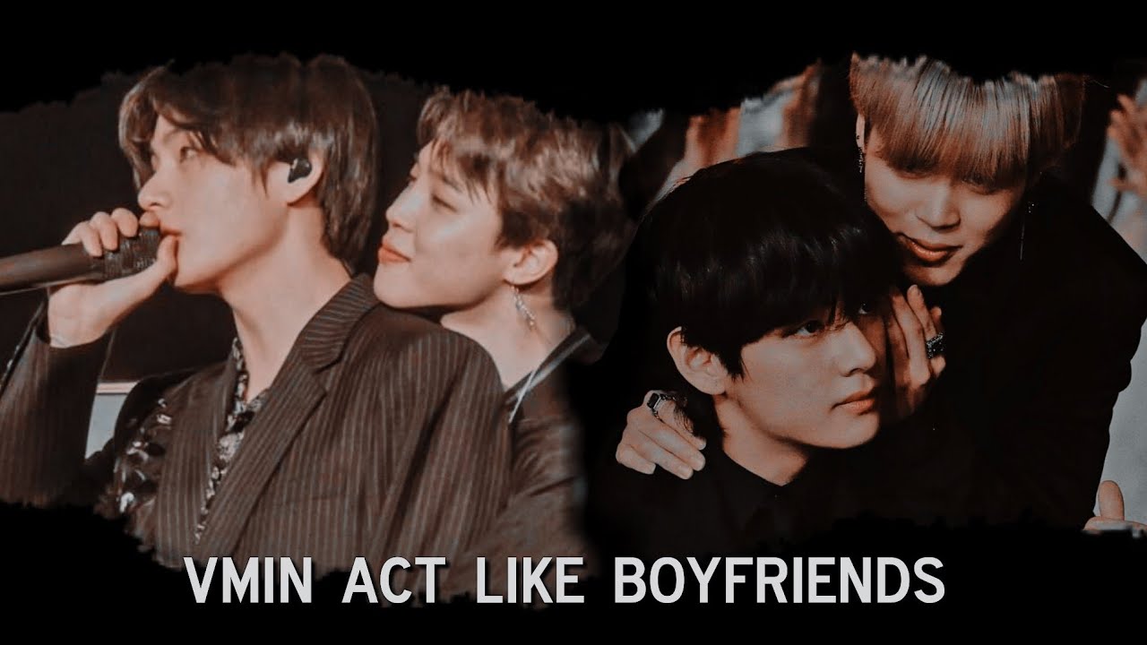 【vmin act like boyfriends ♡】