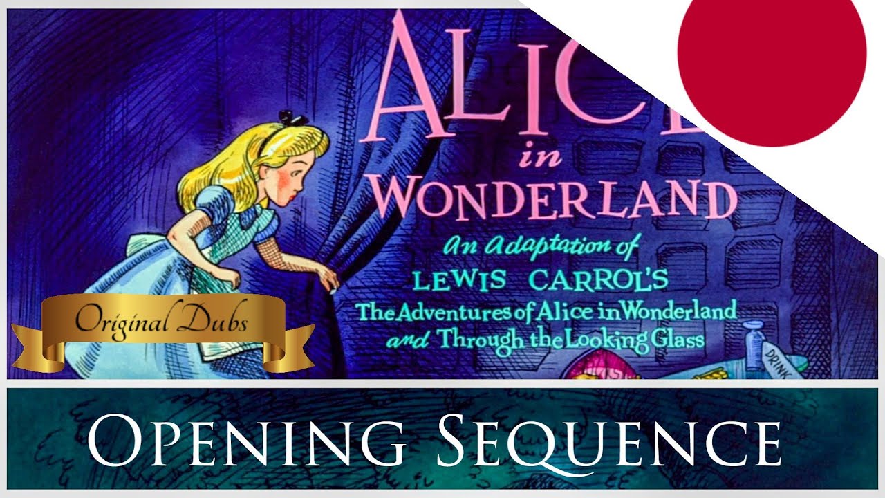 Alice in Wonderland (1951) - Opening Sequence | Japanese (日本語) 1979 dub