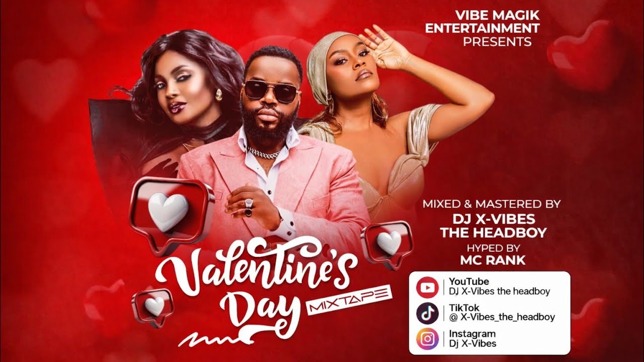 Dj X-Vibes - Valentine (Love Mix) feat Mc Ranx,Aziz Azion,Iryn Namubiru,Rema Juliana,Anknown,Jamal