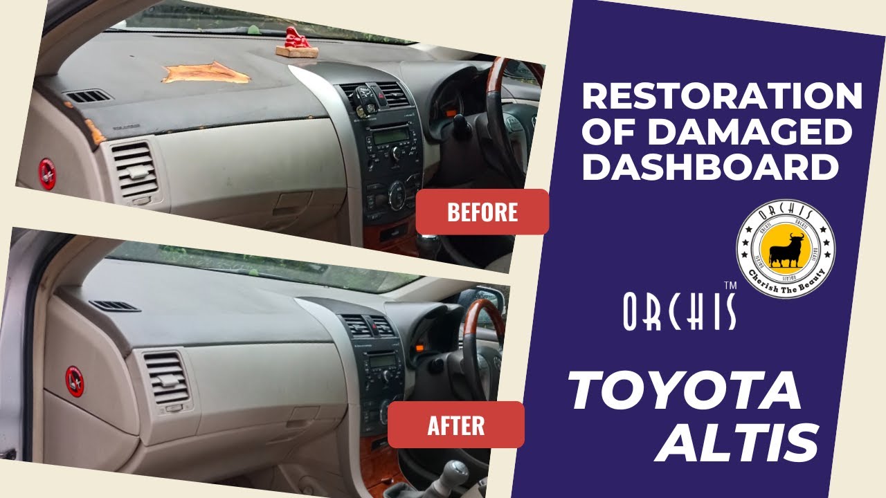 Damaged and Cracked Dashboard Repair Restoration & Recovery | Toyota Altis Seat Covers | ORCHIS
