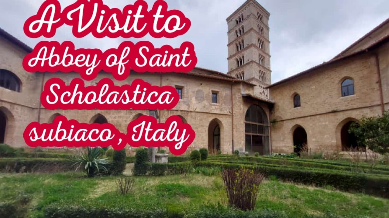 A Visit To The Abbey of Saint Scholastica, Subiaco, Italy.