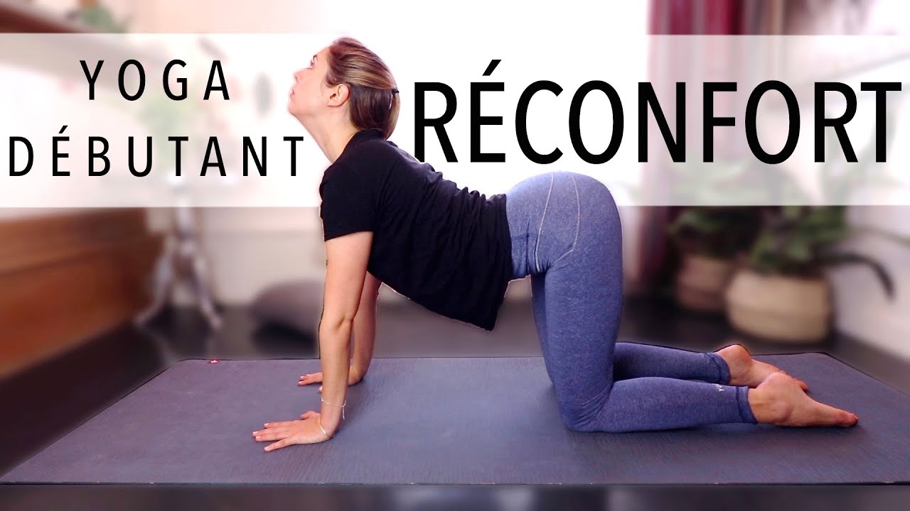 YOGA pour se réconforter | Le yoga de Margaux