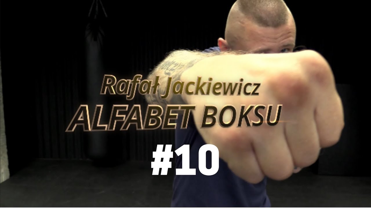 ALFABET BOKSU Rafał Jackiewicz #10 - Ciosy: podbródkowe