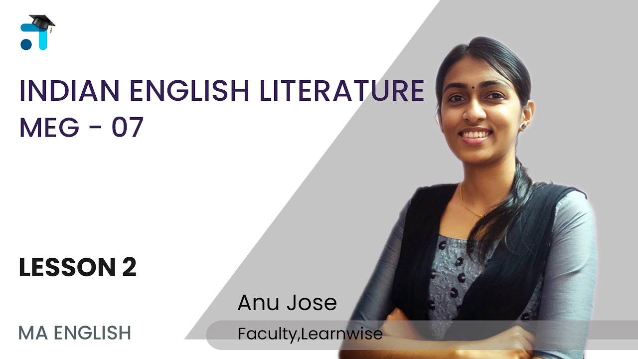 Lesson 2 (BLOCK I) | Indian English Literature | MEG07 | MEG | Kerala's #1 IGNOU Coaching App