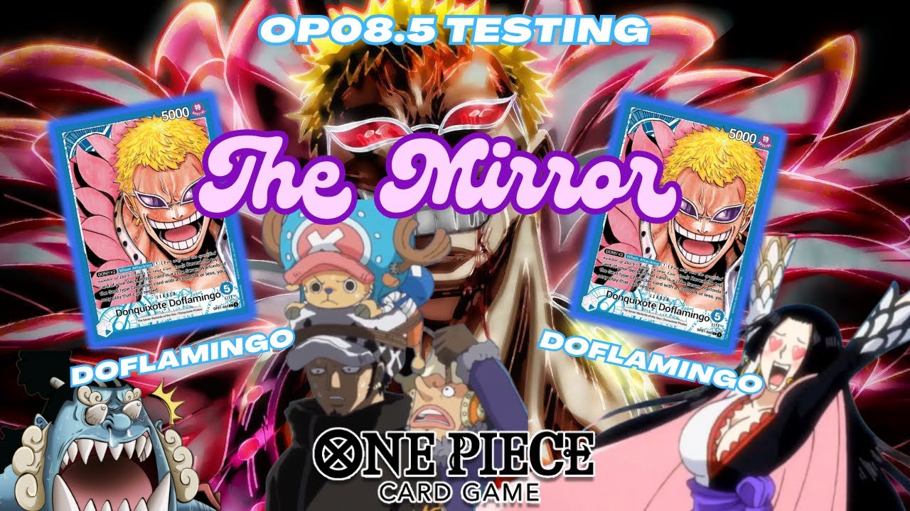 OP08.5 Doflamingo Testing | ​⁠ Understanding the mirror match? | One Piece TCG | OP08 Gameplay