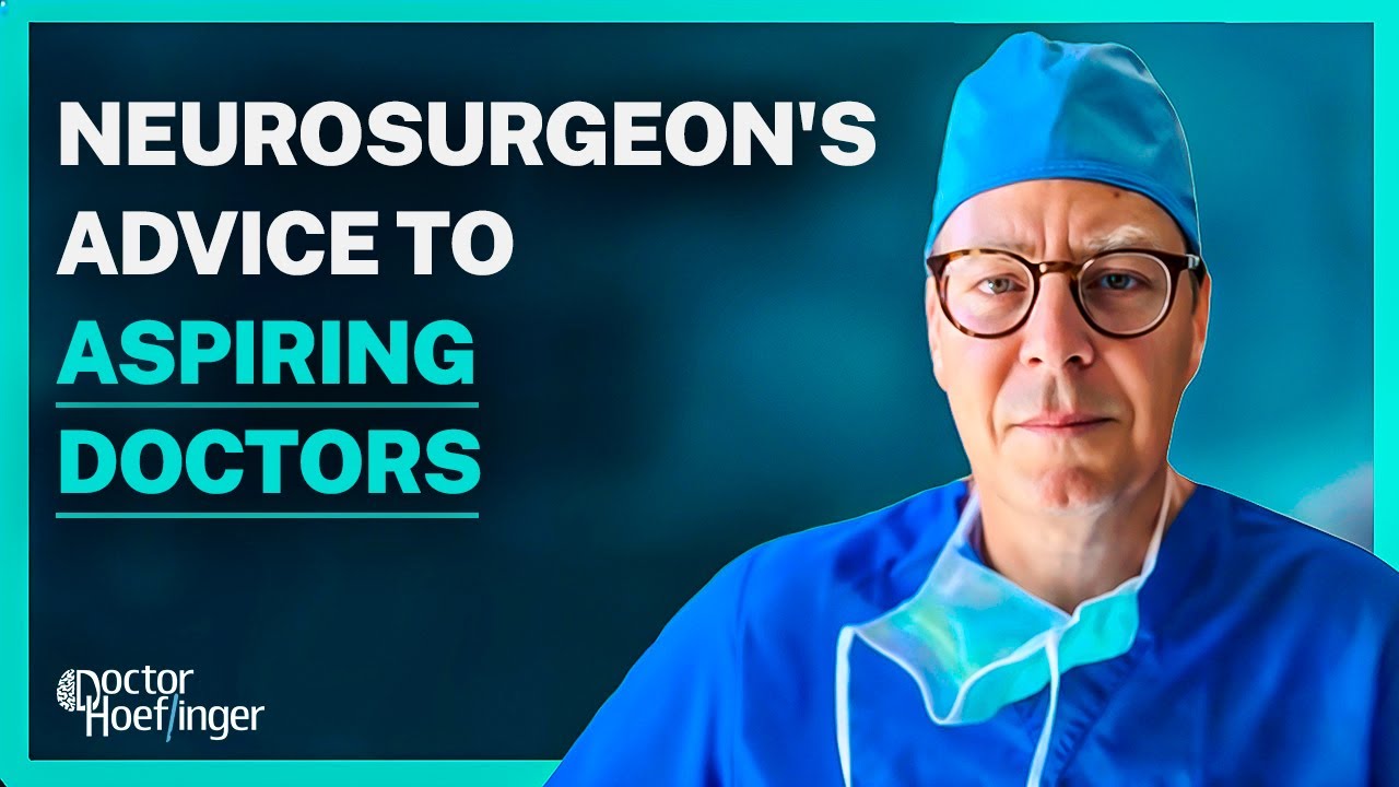 Neurosurgeon's Advice to Aspiring Doctors