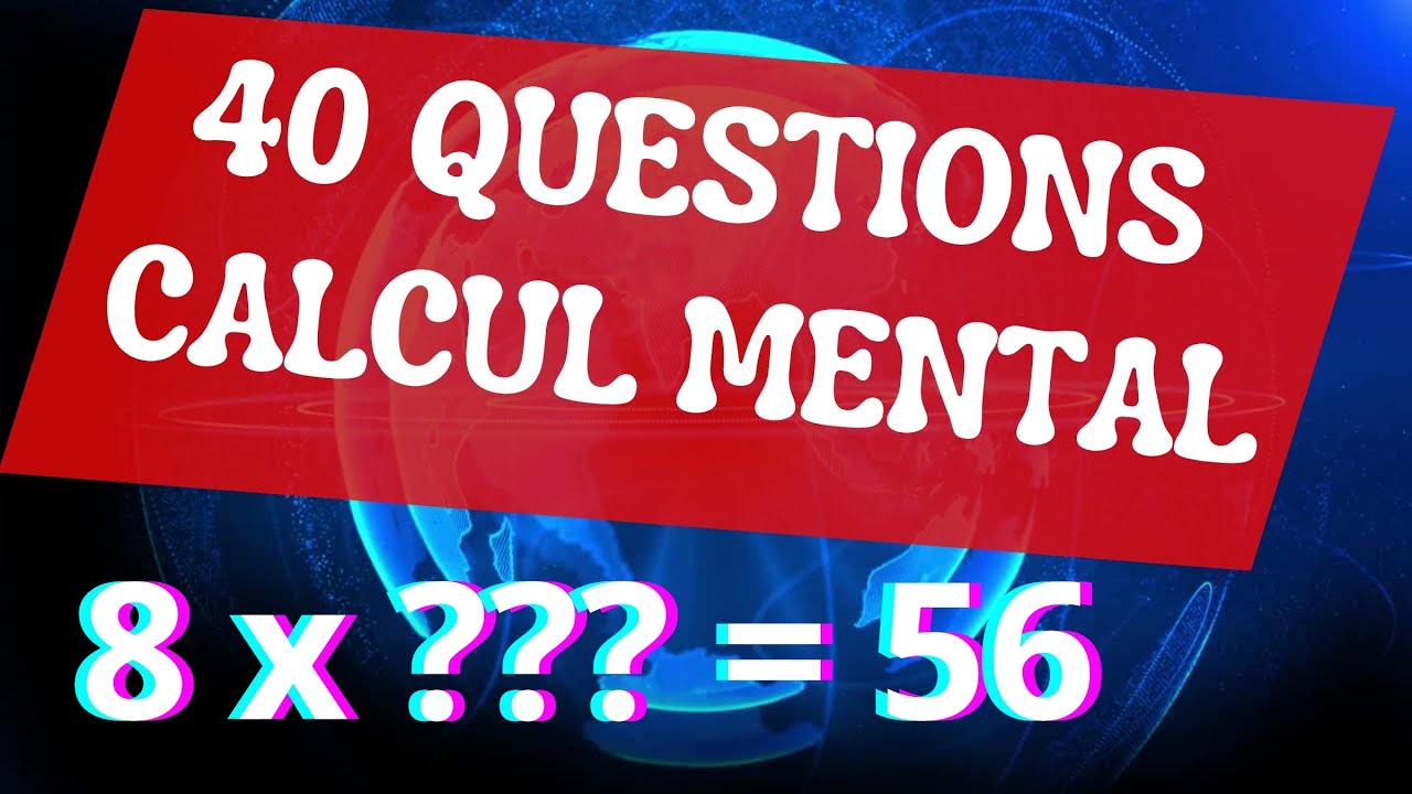 💪 5 minutes de Calcul Mental – Êtes-vous plus rapide que vos amis ?