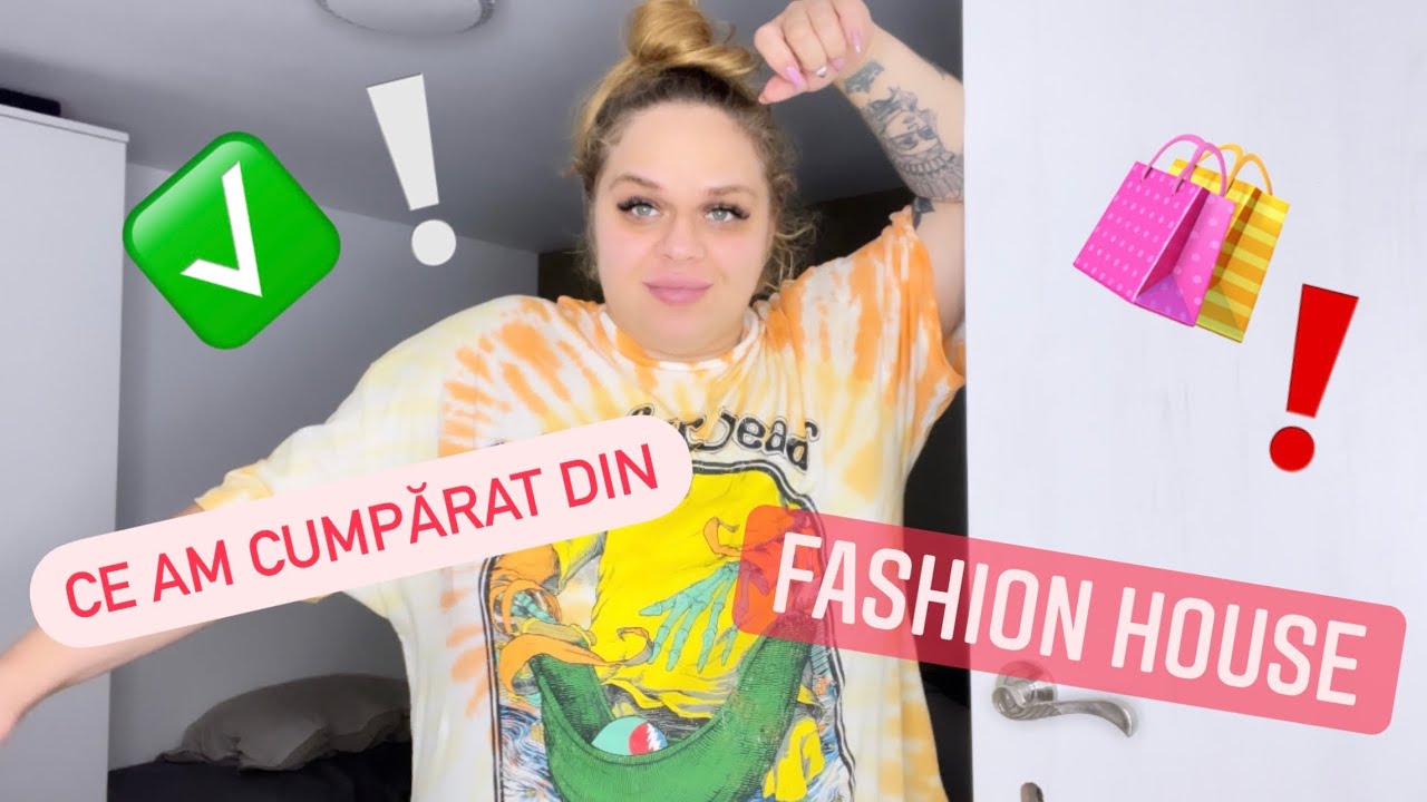Ce am cumpărat din Fashion House?😱