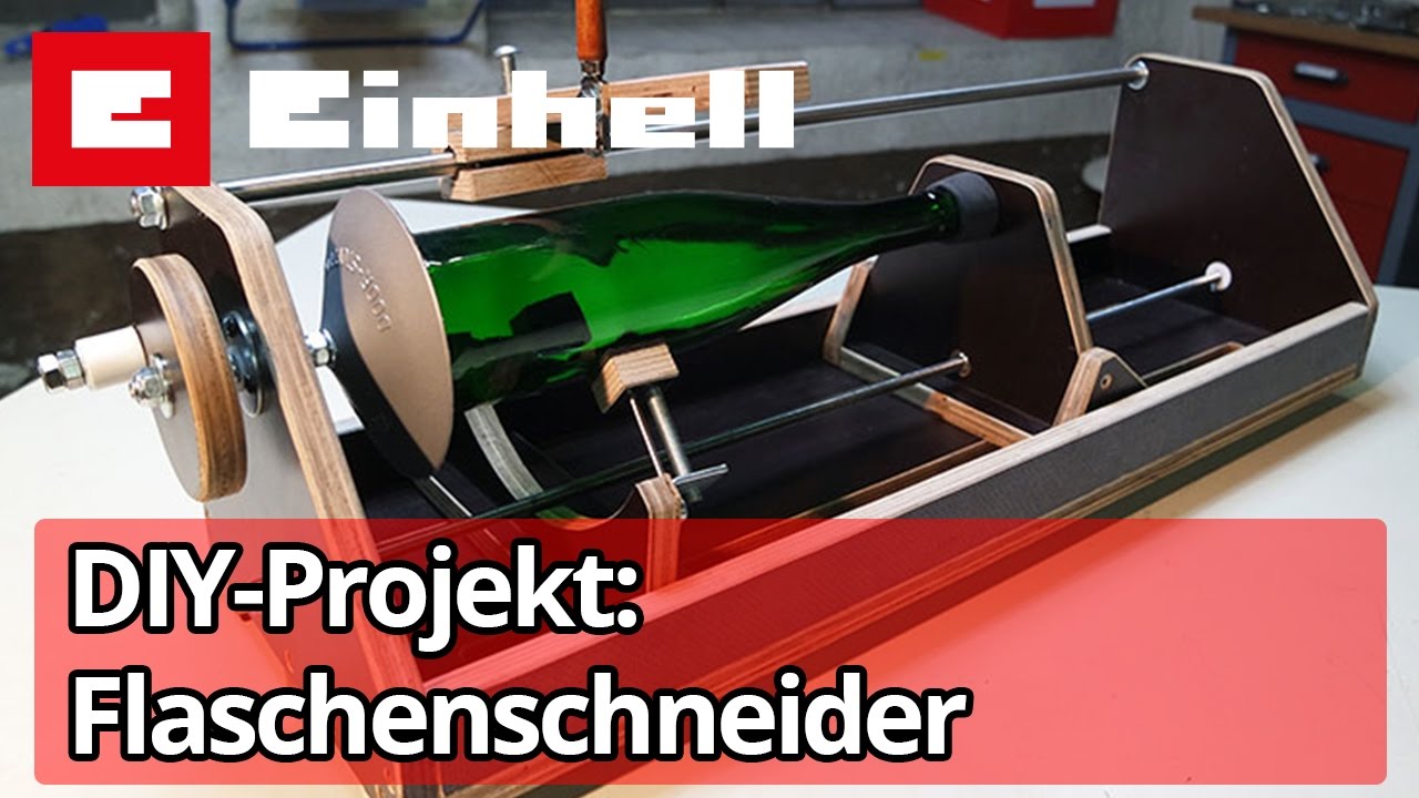 DIY - Wir bauen einen Flaschenschneider