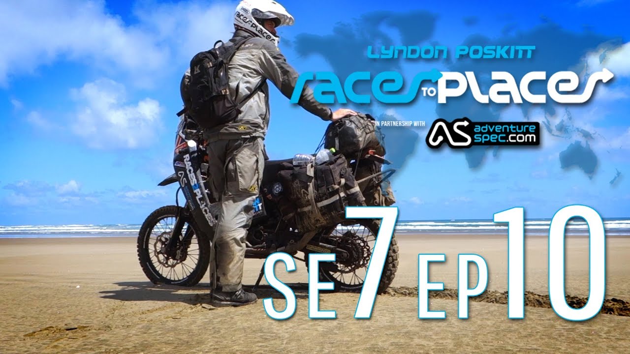 Adventure Motorcycling Documentary Races To Places SE7 EP10 Ft Lyndon Poskitt
