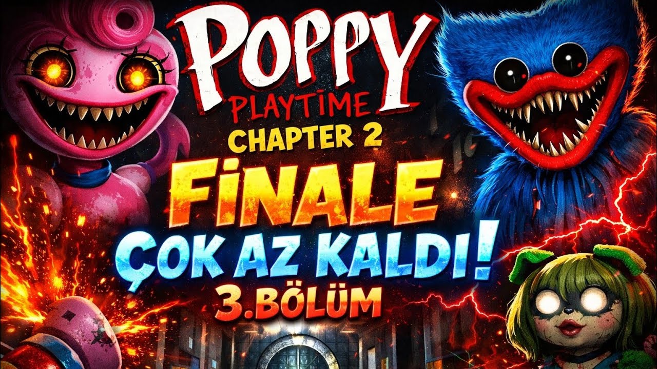 Poppy Playtime Chapter 2 FİNALE ÇOK AZ KALDI!