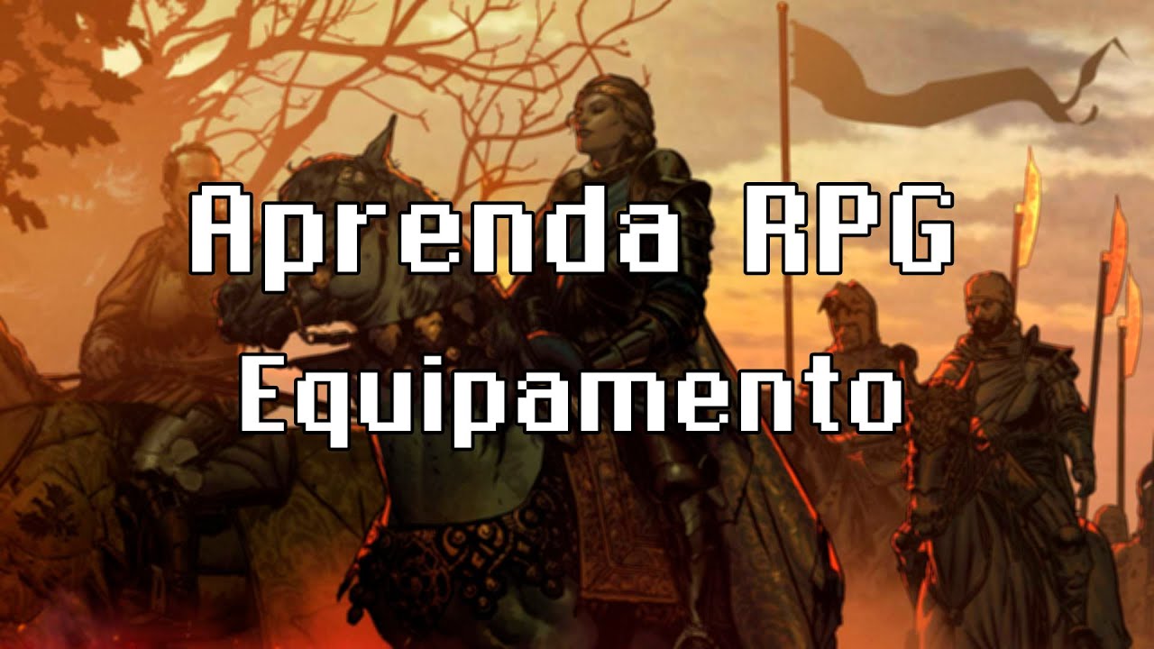 Aprenda RPG #7 - Equipamento - Tormenta RPG