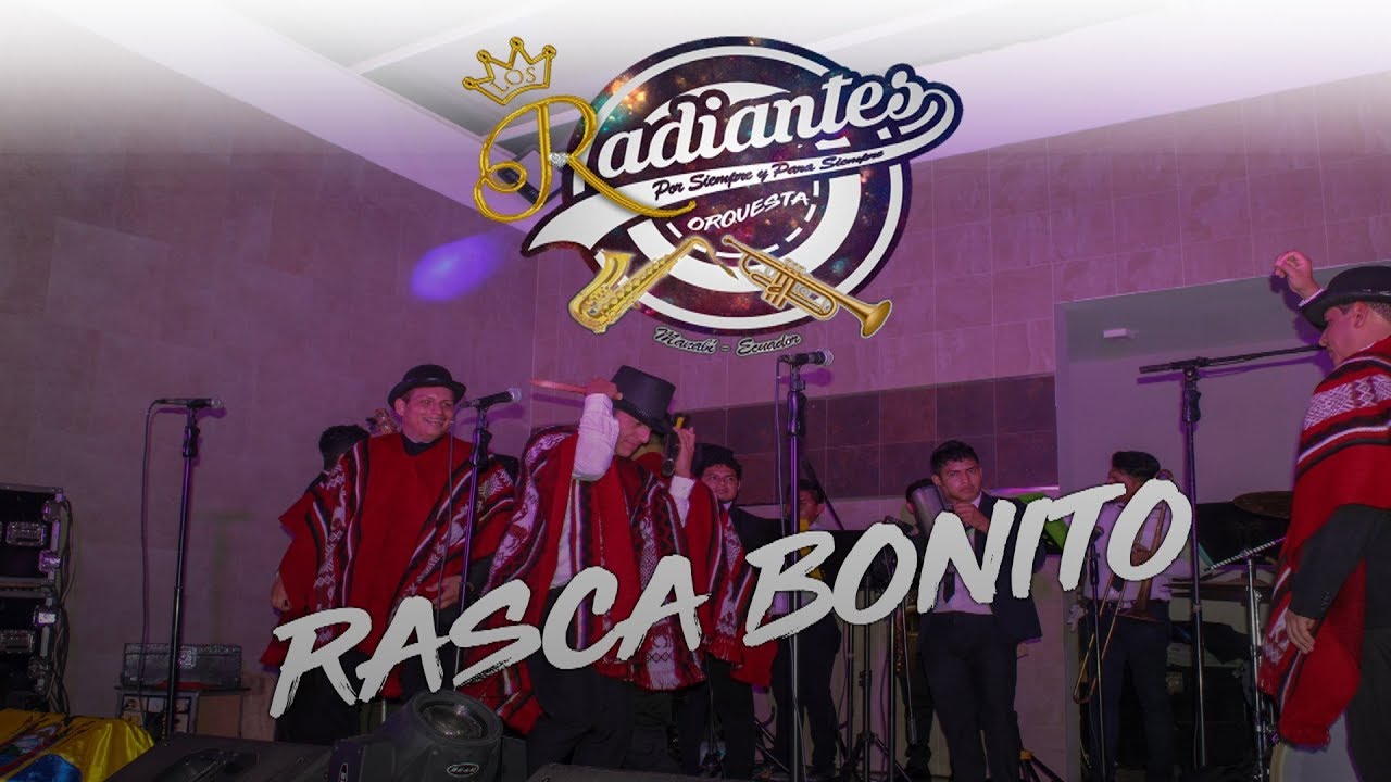 Orquesta Los Radiantes Rasca Bonito Video Promocional