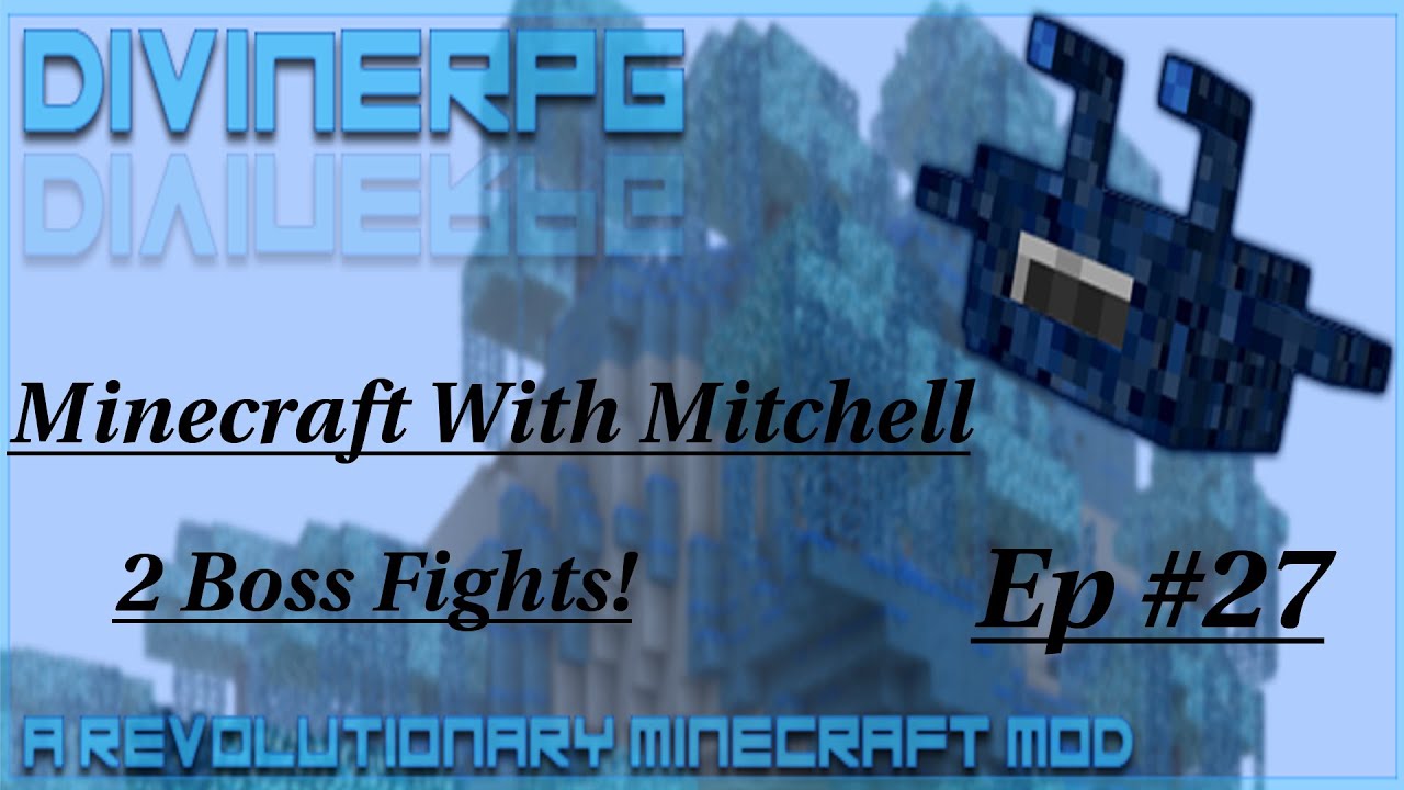 Divine RPG: Minecraft with Mitchell: Reyvors and Soul Fiend Boss Fight