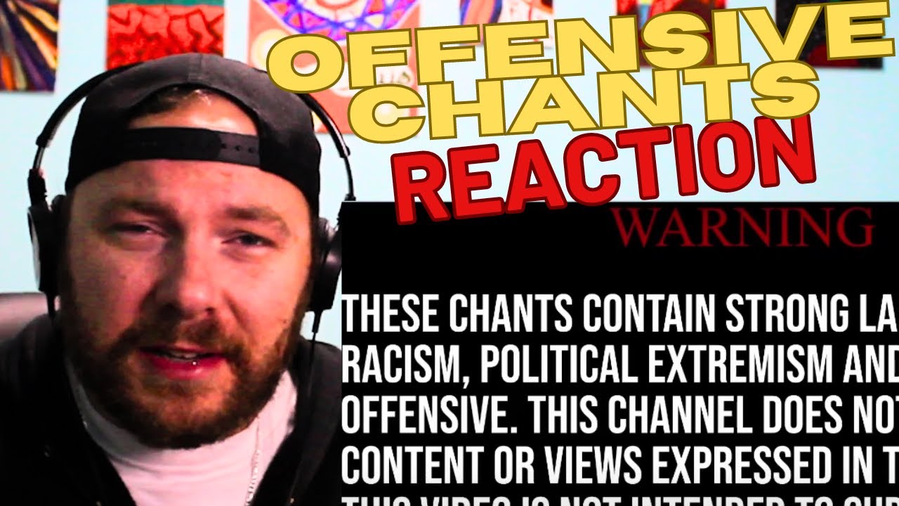 CANADIAN REACTS to WORLD'S MOST OFFENSIVE FOOTBALL/ULTRAS CHANTS