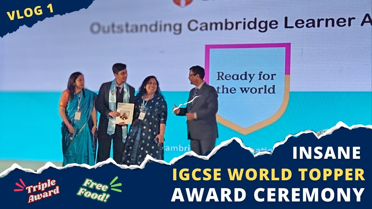 I AM THE IGCSE WORLD TOPPER | OUTSTANDING CAMBRIDGE LEARNERS AWARD CEREMONY | VLOG 1 | ANAY GUPTA